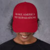 MAKE AMERICA PAY REPARATIONS - Hat - Cranberry