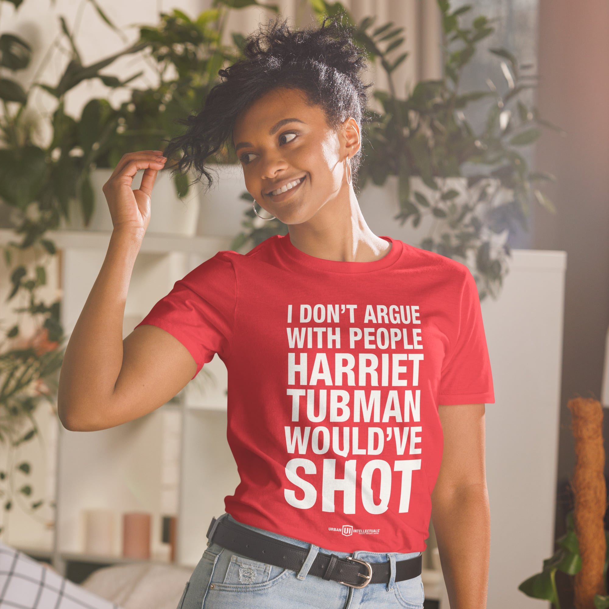I Don't Argue With People Harriet Tubman Would've Shot - Short