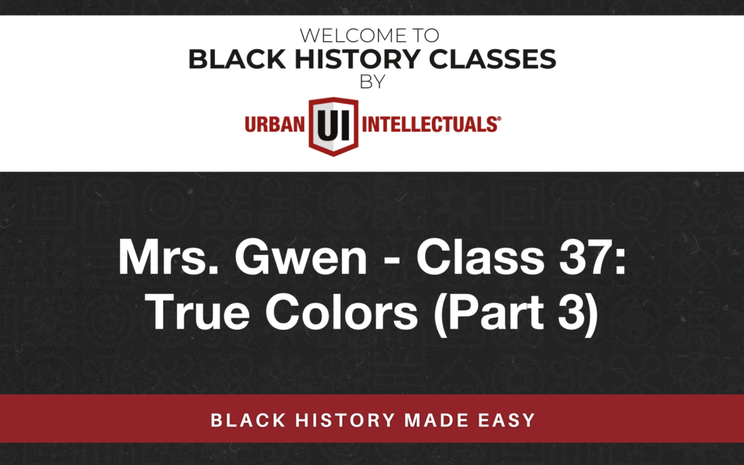 Class 37: True Colors (Part 3)
